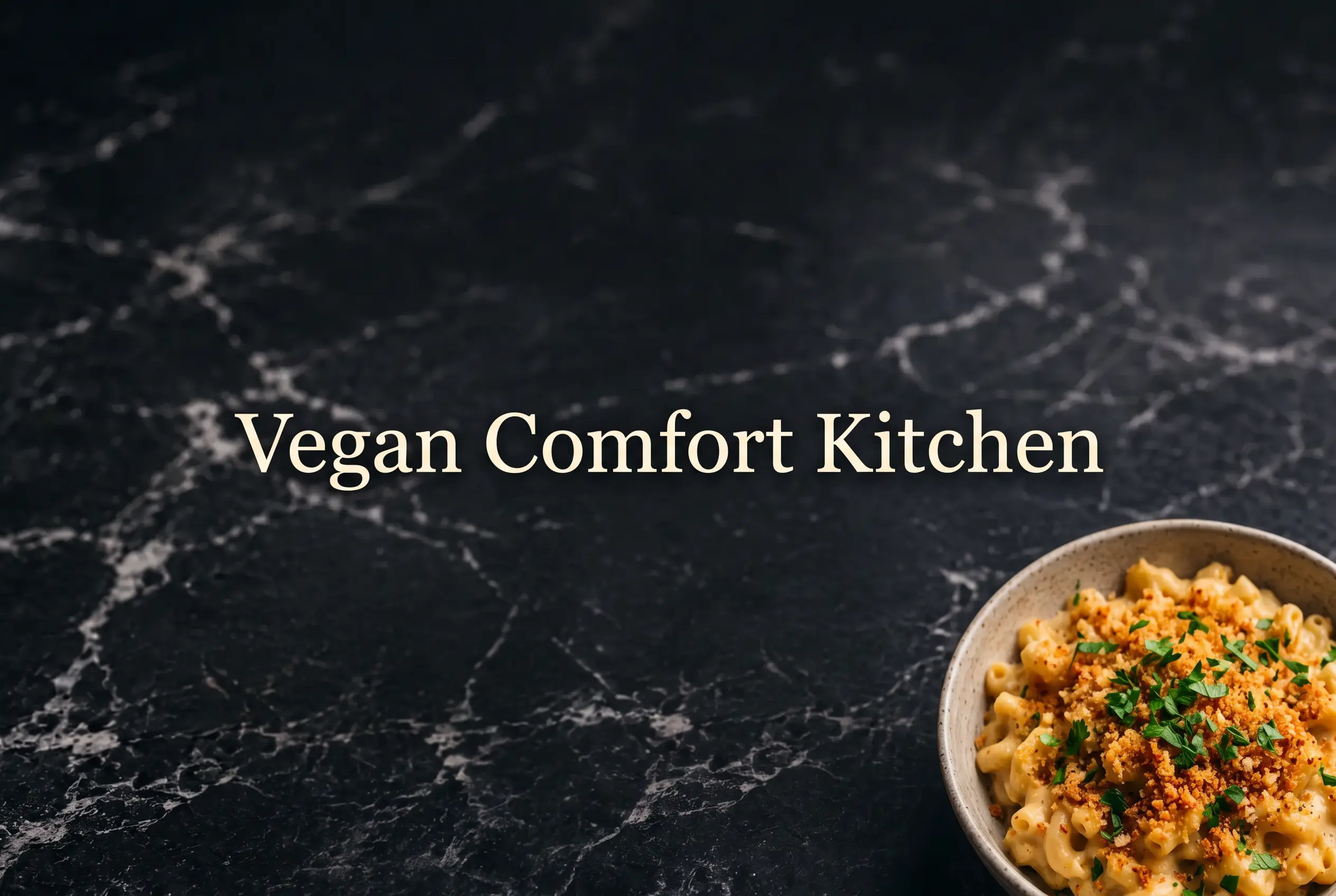 Vegan Comfort Kitchen